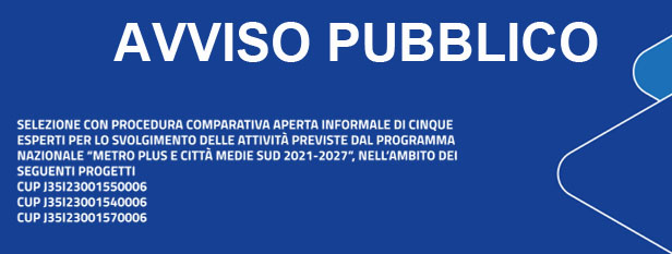Avviso Pubblico di selezione di esperti - Programma PN Metro Plus e Citt� Medie Sud 2021 - 2027