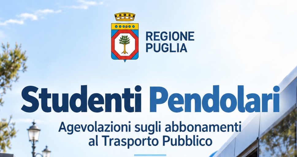 Avviso Regione Puglia. Agevolazioni economiche sugli abbonamenti al trasporto pubblico, per studenti pendolari 2026/27