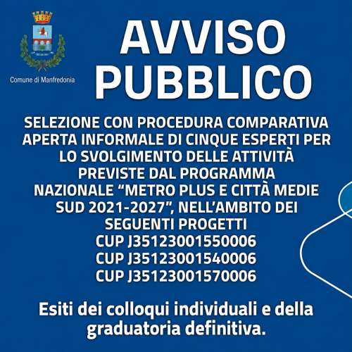 Programma PN Metro Plus e Citt� Medie Sud 2021 - 2027. Esiti dei colloqui individuali e della graduatoria definitiva